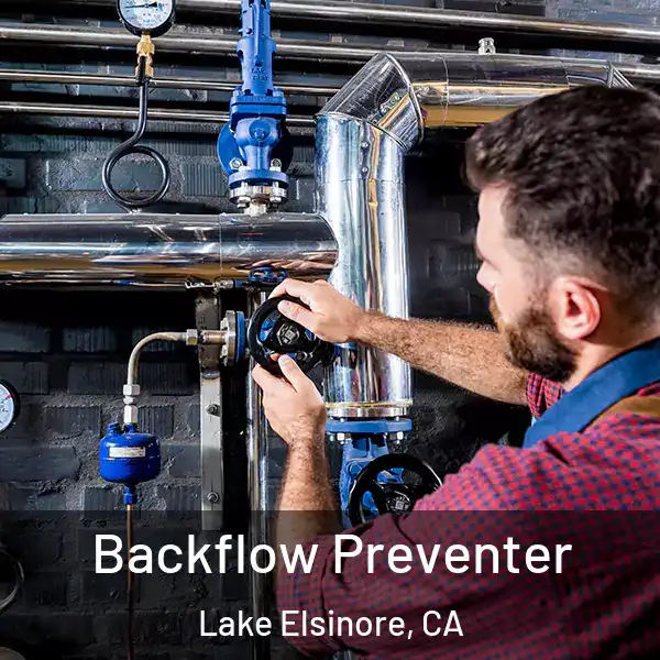 Backflow Preventer Lake Elsinore, CA