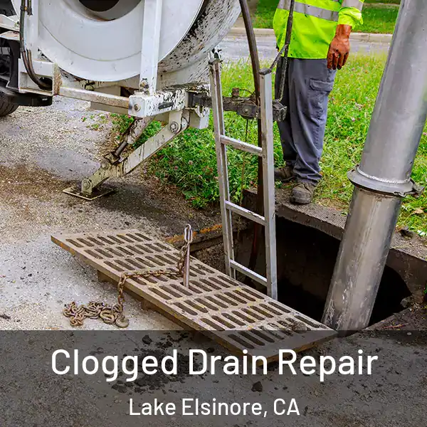  Clogged Drain Repair Lake Elsinore, CA