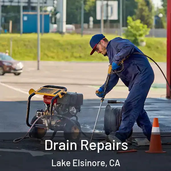  Drain Repairs Lake Elsinore, CA