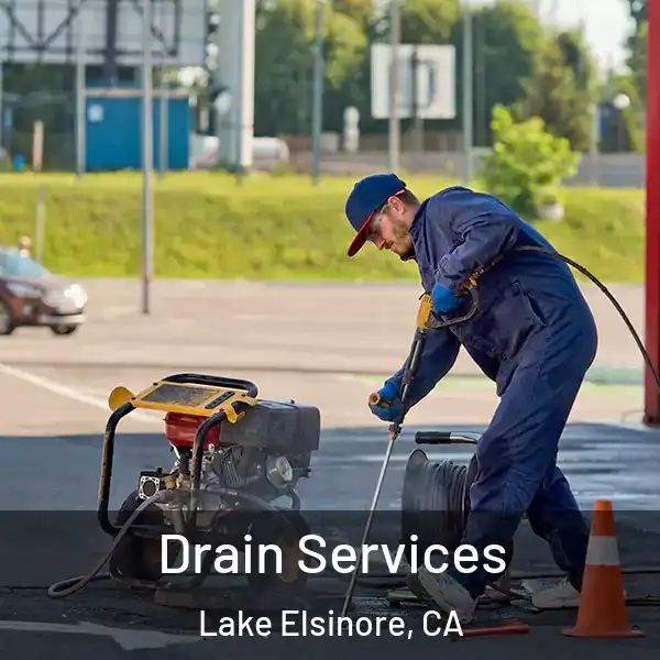  Drain Services Lake Elsinore, CA