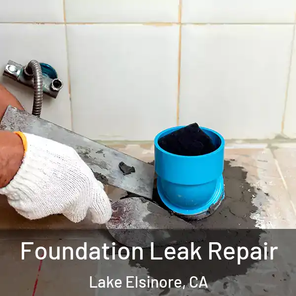  Foundation Leak Repair Lake Elsinore, CA