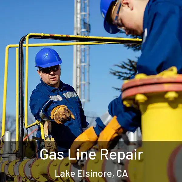  Gas Line Repair Lake Elsinore, CA