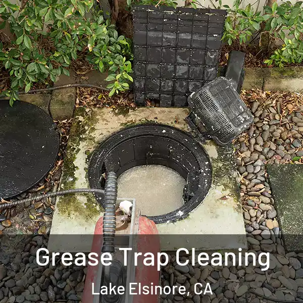  Grease Trap Cleaning Lake Elsinore, CA
