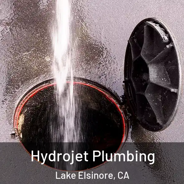  Hydrojet Plumbing Lake Elsinore, CA