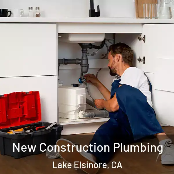  New Construction Plumbing Lake Elsinore, CA
