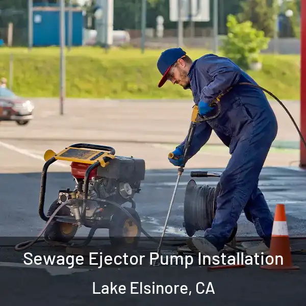  Sewage Ejector Pump Installation Lake Elsinore, CA