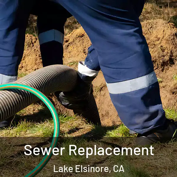  Sewer Replacement Lake Elsinore, CA