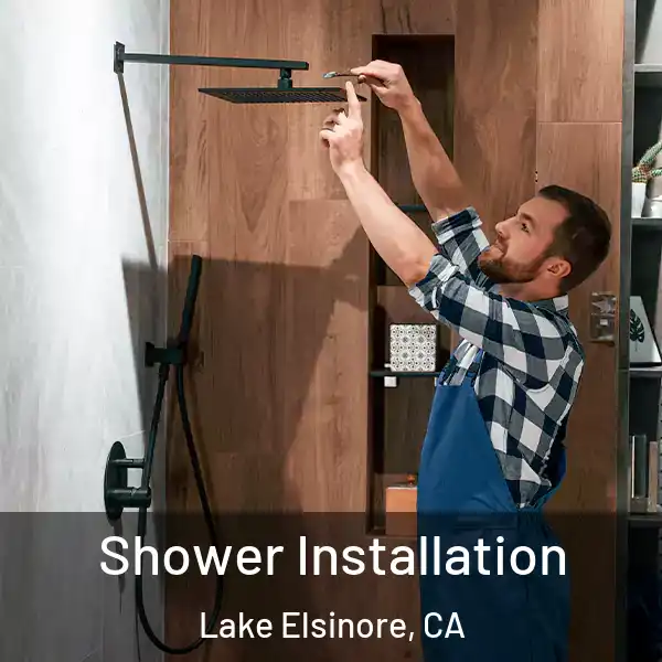  Shower Installation Lake Elsinore, CA