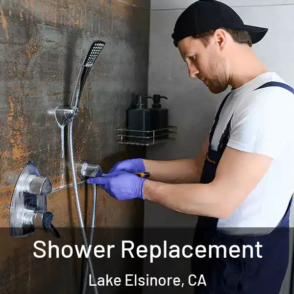  Shower Replacement Lake Elsinore, CA