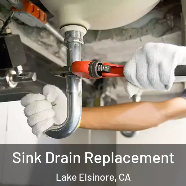  Sink Drain Replacement Lake Elsinore, CA