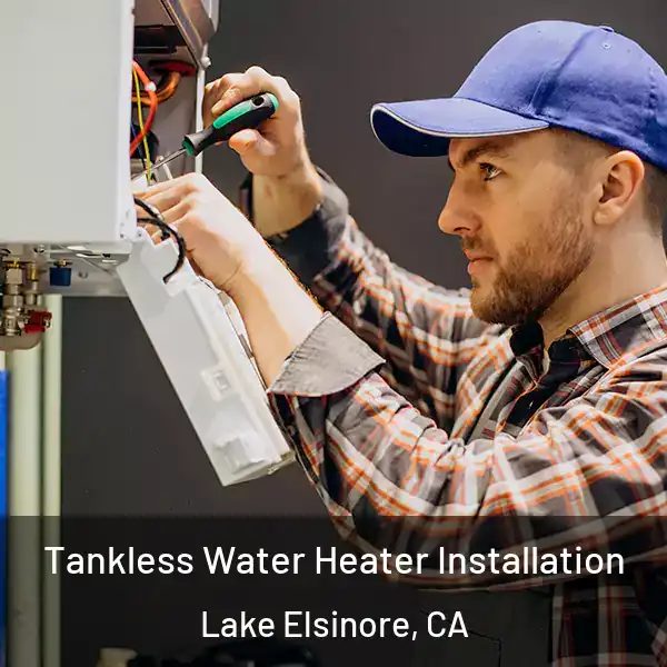  Tankless Water Heater Installation Lake Elsinore, CA