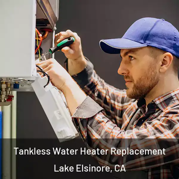  Tankless Water Heater Replacement Lake Elsinore, CA